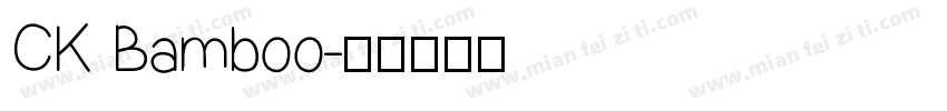 CK Bamboo字体转换